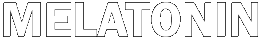 Melatonin