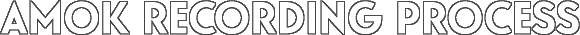 Amok Sessions